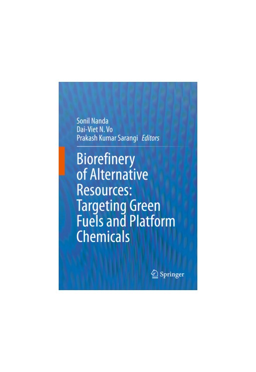 Biorefinery of Alternative Resources: Targeting Green Fuels and Platform Chemicals