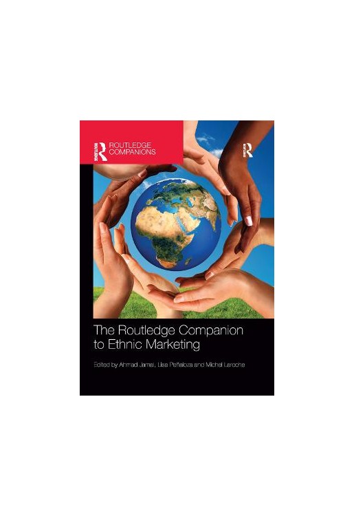 The Routledge Companion to Ethnic Marketing