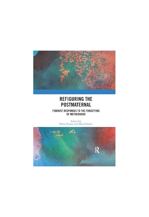 Refiguring the Postmaternal