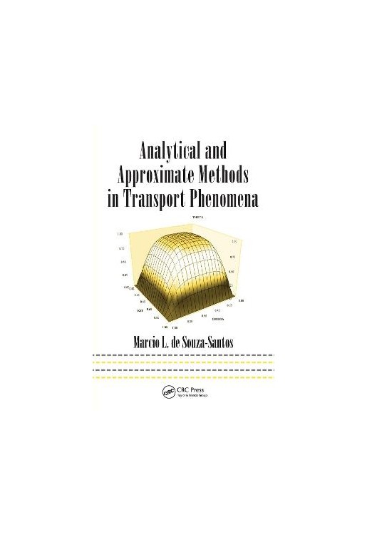 Analytical and Approximate Methods in Transport Phenomena
