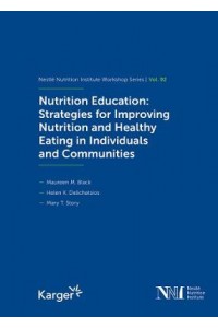 Nutrition Education: Strategies for Improving Nutrition and Healthy Eating in Individuals and Commun