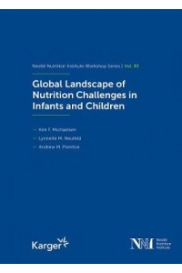 Global Landscape of Nutrition Challenges in Infants and Children