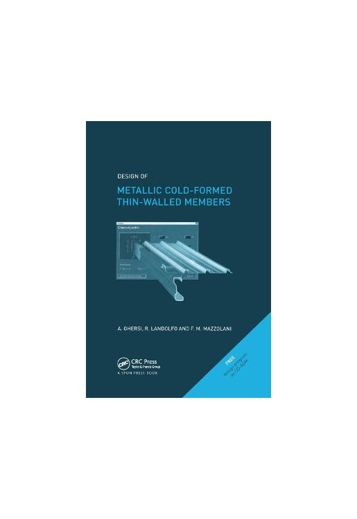 Design of Metallic Cold-Formed Thin-Walled Members