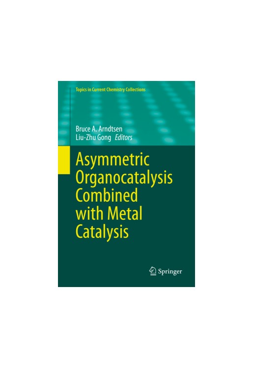 Asymmetric Organocatalysis Combined with Metal Catalysis