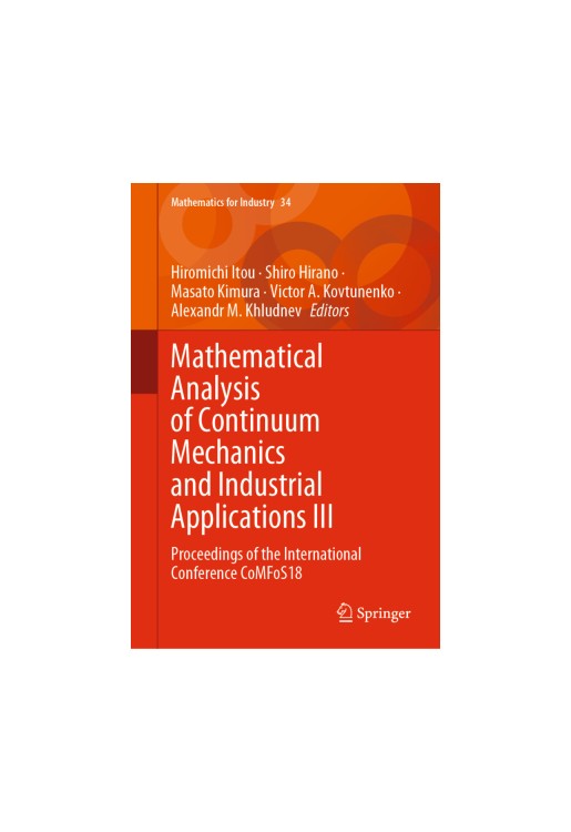 Mathematical Analysis of Continuum Mechanics and Industrial Applications III