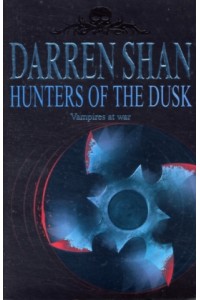 Hunters of the Dusk