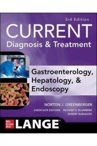 Current Diagnosis & Treatment Gastroenterology, Hepatology, & Endoscopy
