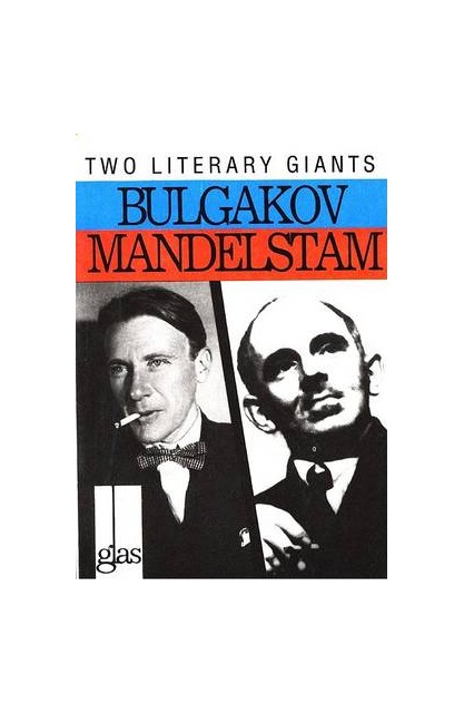 Bulgakov & Mandelstam