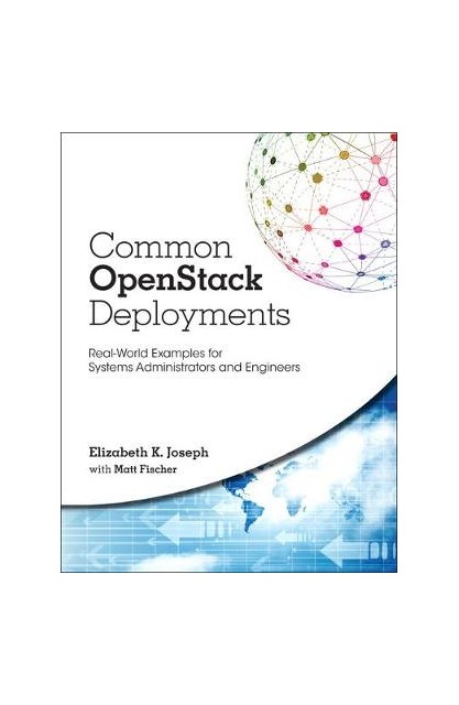Common Openstack Deployments