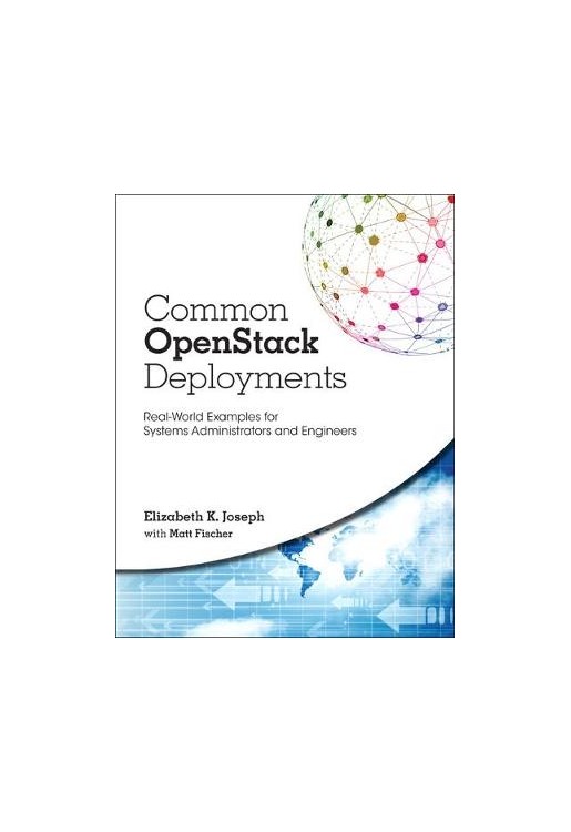 Common Openstack Deployments