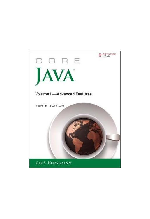 Core Java: Advanced Features Volume II