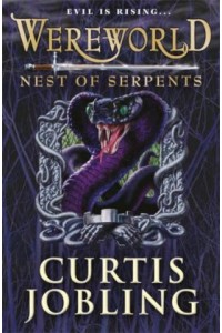 Wereworld: Nest of Serpents (Book 4)
