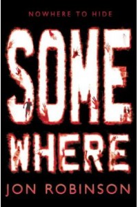 Somewhere: (Nowhere) Book 3