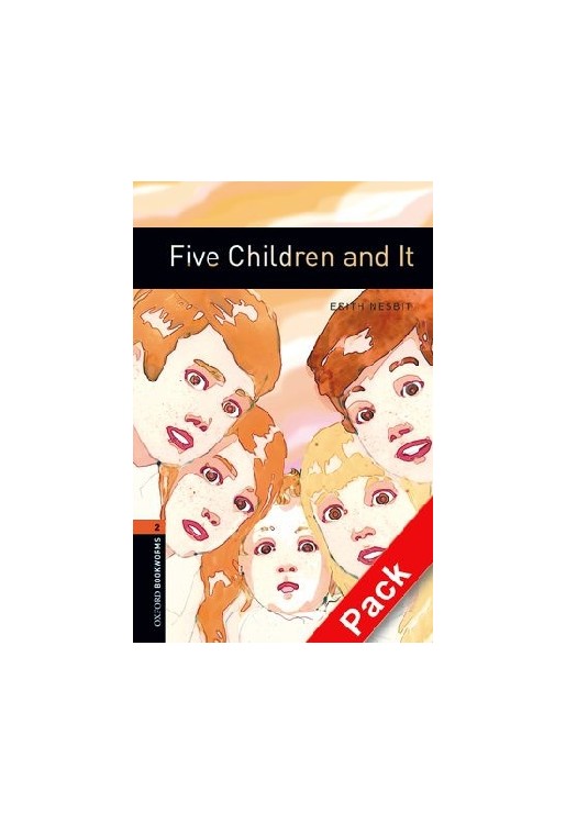 Oxford Bookworms Library: Stage 2: Five Children and it: Fantasy and Horror