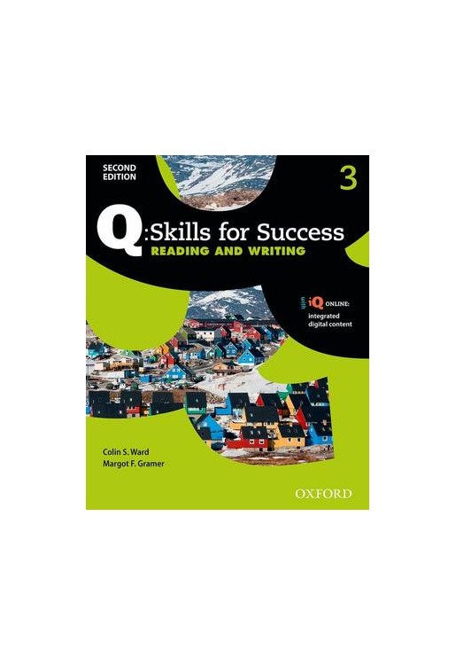 Q Skills for Success: Level 3: Reading & Writing Student Book with iQ Online
