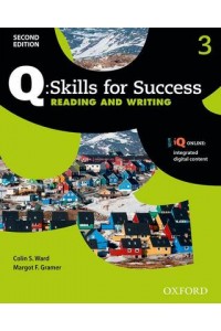 Q Skills for Success: Level 3: Reading & Writing Student Book with iQ Online