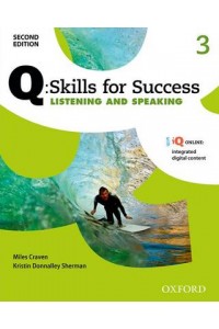 Q Skills for Success: Level 3: Listening & Speaking Student Book with iQ Online