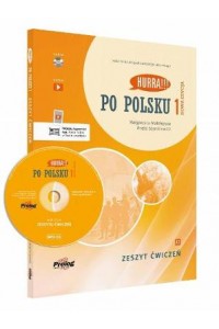 HURRA!!! PO POLSKU 1 Zeszyt ćwiczeń. Nowa Edycja