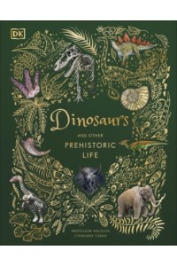 Dinosaurs and other Prehistoric Life