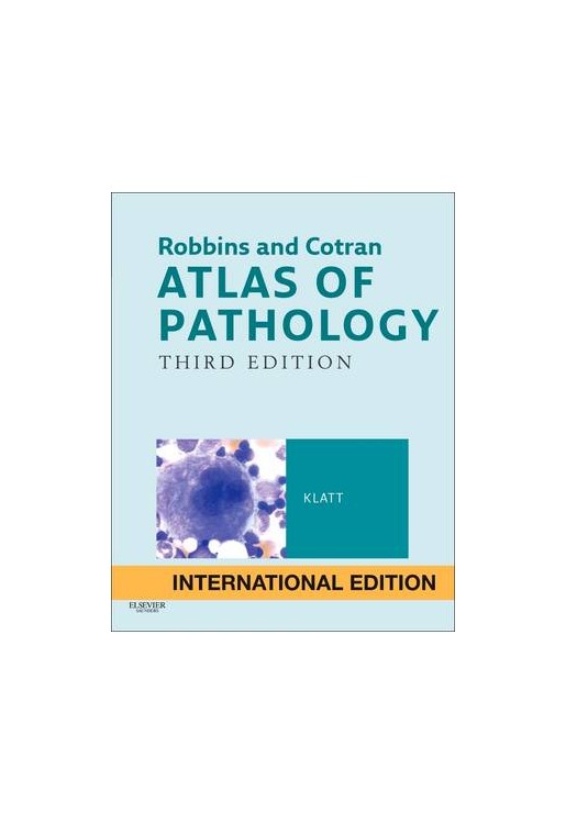 Robbins & Cotran Atlas of Pathology