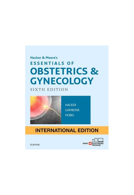 Hacker & Moore's Essentials of Obstetrics and Gynecology