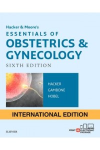 Hacker & Moore's Essentials of Obstetrics and Gynecology