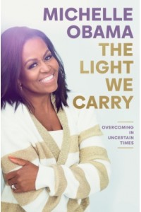 The Light We Carry