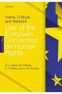 Harris, O'Boyle, and Warbrick: Law of the European Convention on Human Rights