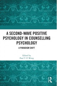 A Second-Wave Positive Psychology in Counselling Psychology