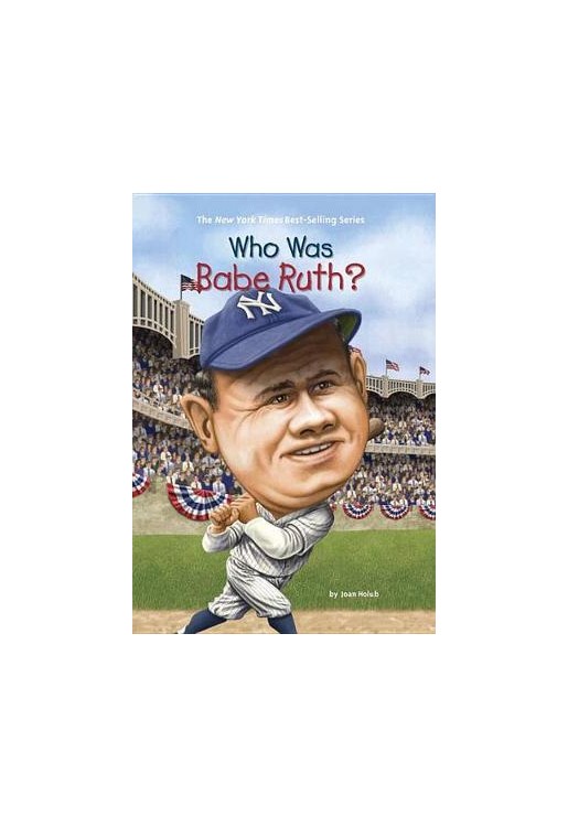 Who Was Babe Ruth?