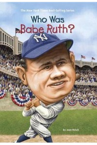 Who Was Babe Ruth?