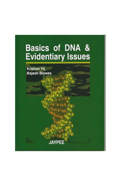 Basics of DNA & Evidentiary...