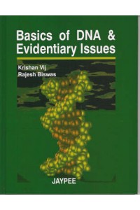 Basics of DNA & Evidentiary Issues