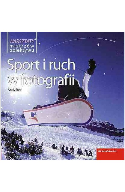 Sport i Ruch w Fotografii