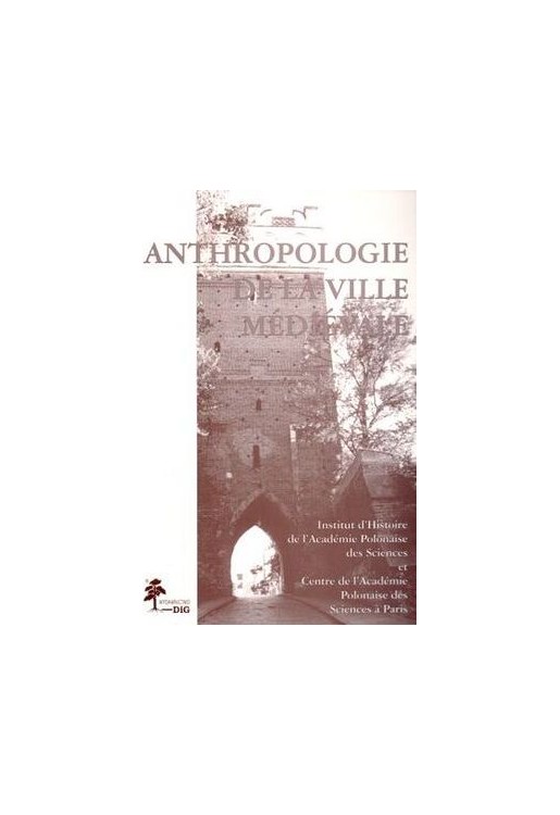 Anthropologie De La Ville Medievale