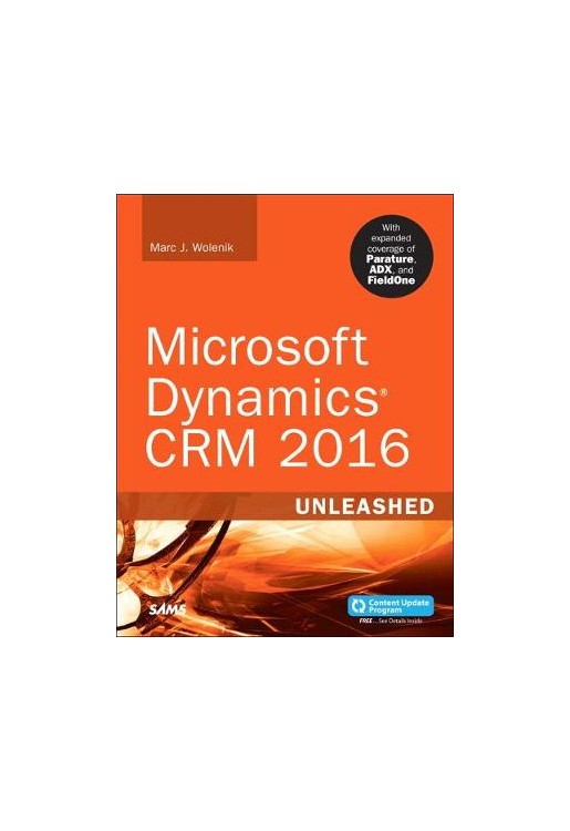 Microsoft Dynamics CRM 2016 Unleashed