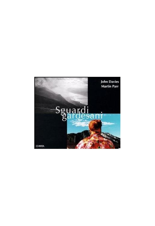 John Davies and Martin Parr: Sguardigardesani