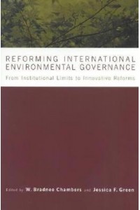 Reforming International Environmental Governance
