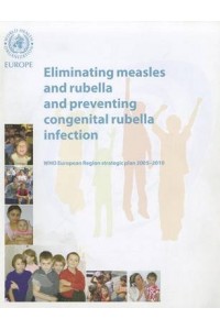 Eliminating Measles & Rubella & Preventing Congenital