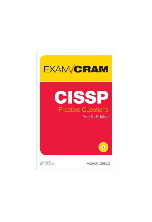 CISSP Practice Questions Exam Cram