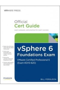 vSphere 6 Foundations Exam Official Cert Guide
