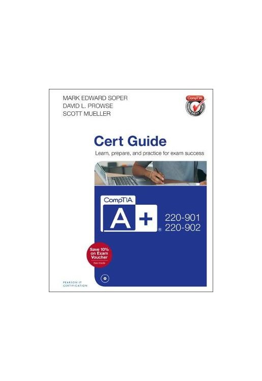 CompTIA A+ 220-901 and 220-902 Cert Guide