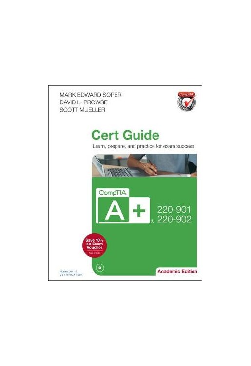 CompTIA A+ 220-901 and 220-902 Cert Guide