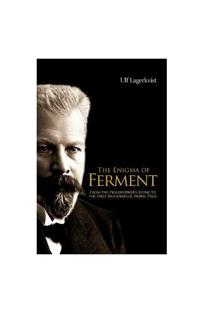 Enigma of Ferment From the...