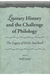 Literary History and the Challenge of Philology