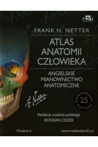 Atlas anatomii człowieka. Angielskie mianownictwo anatomiczne