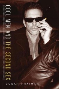 Cool Men & Second Sex