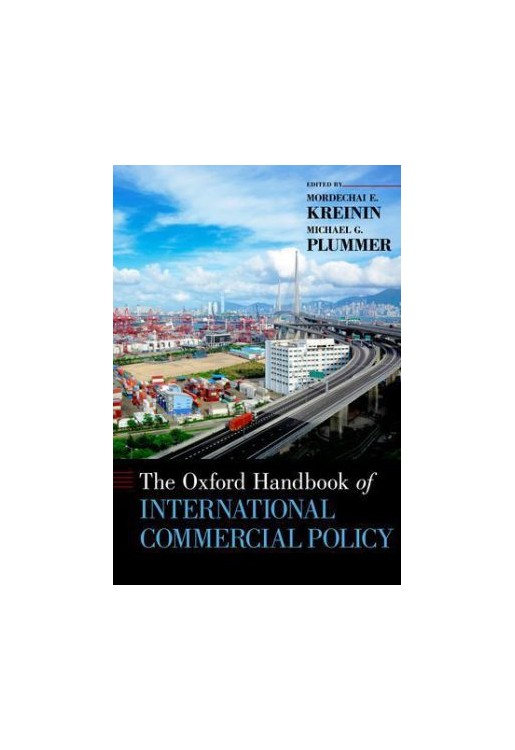 The Oxford Handbook of International Commercial Policy