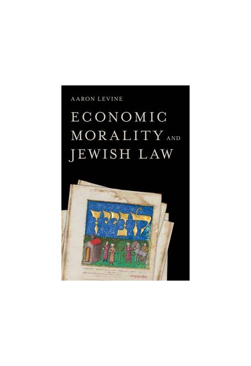 Economic Morality and Jewish Law