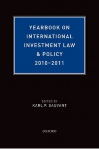 Yearbook on International Investment Law & Policy 2010-2011